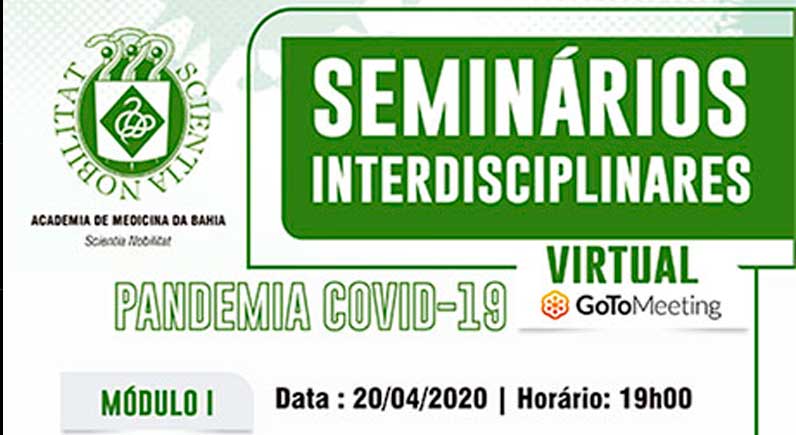 Seminários Interdisciplinares Academia de Medicina da Bahia - COVID-19 Modulo I