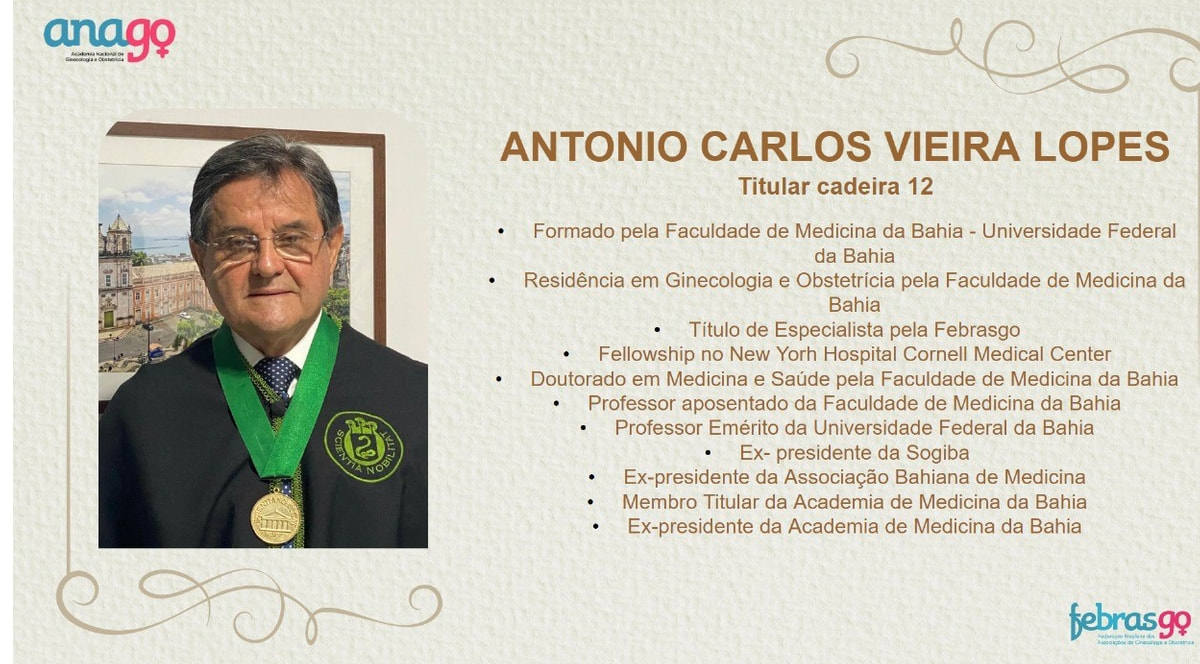 O Prof. Antônio Carlos Vieira Lopes é eleito Membro Titular da Academia Nacional de Ginecologia e Obstetrícia